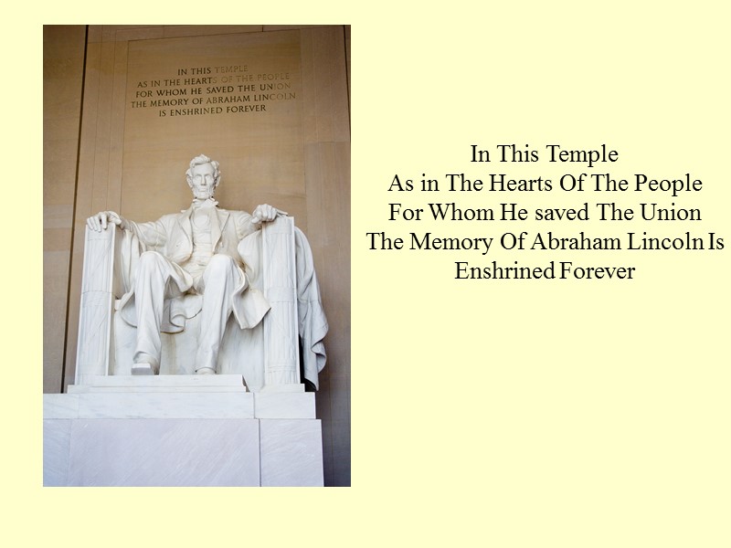 In This Temple  As in The Hearts Of The People  For Whom